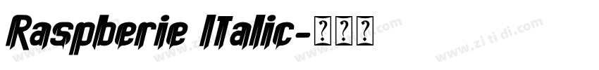 Raspberie Italic字体转换